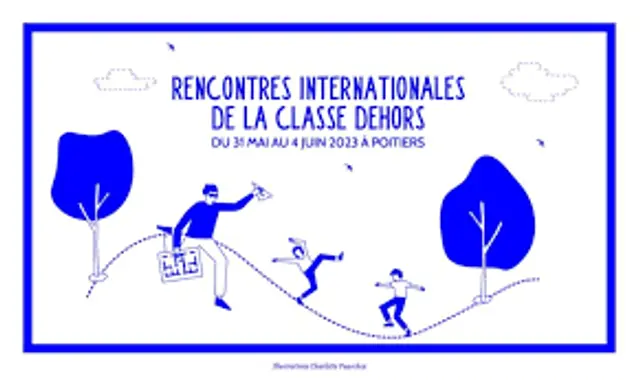 Rencontres Internationales de la Classe Dehors (RICD)