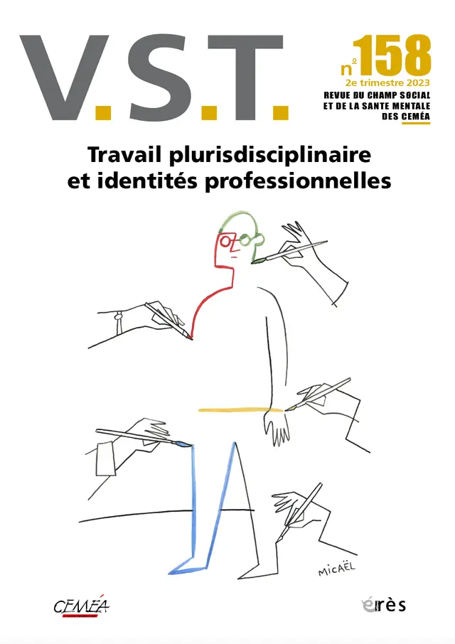 Dossier VST n° 158 Travail pluridisciplinaire et identités professionnelles