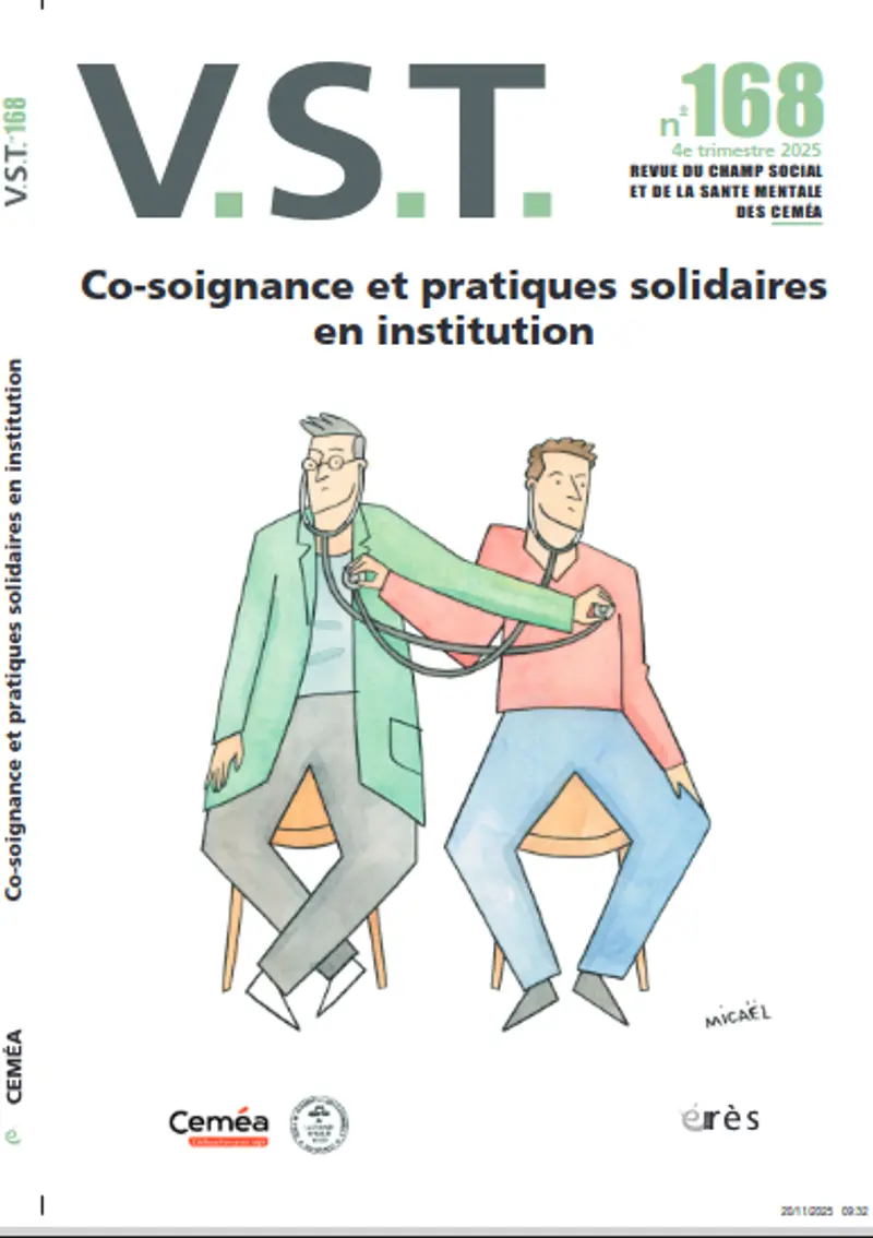 VST 4eme trimestre 2025 dont le dossier est consacré à la co-soignance et aux pratiques solidaires en institution.
