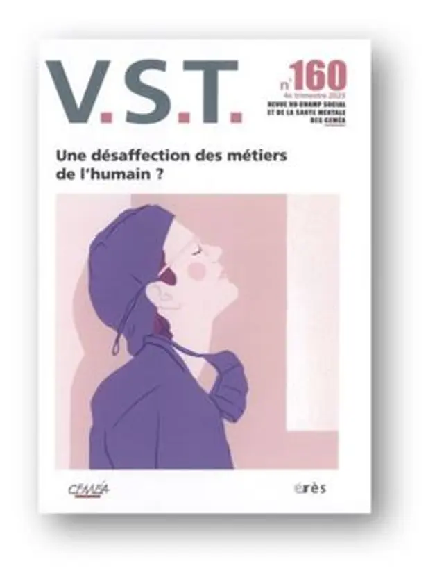 Dossier VST 160 Une désaffection des métiers de l'humain ?