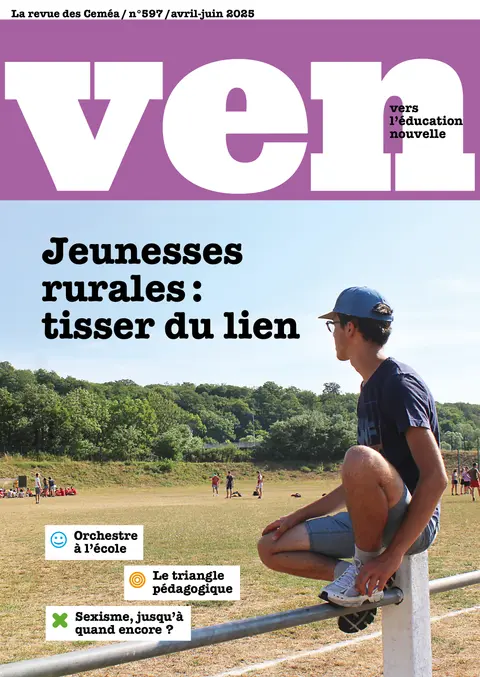 Dossier VEN n° 597 : Jeunesses rurales, tisser du lien
